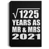 35th Anniversary Square Root of 1225 Years As Mr & Mrs 2021 - Canvas Portrait