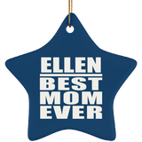Ellen Best Mom Ever - Star Ornament