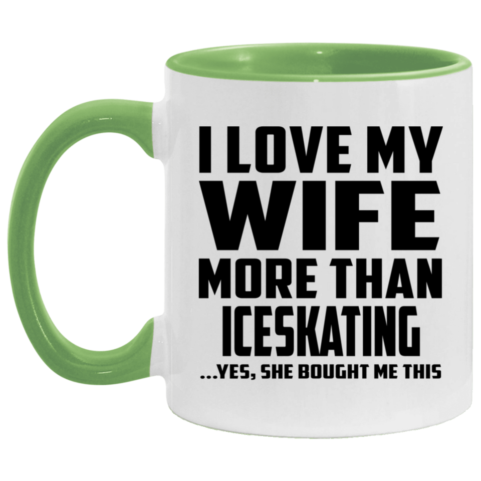 I Love My Wife More Than Iceskating - 11oz Accent Mug Green