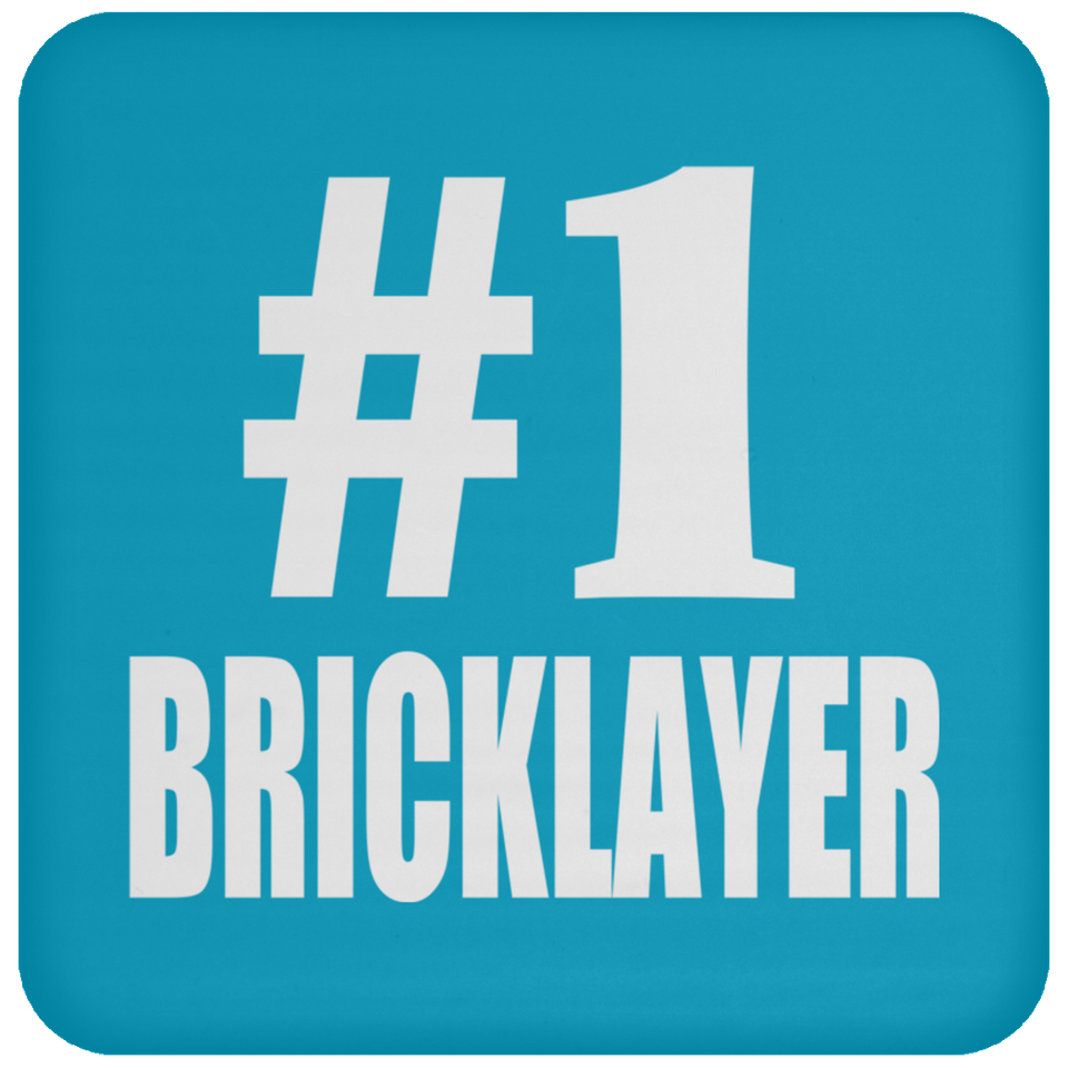 Number One #1 Bricklayer - Drink Coaster