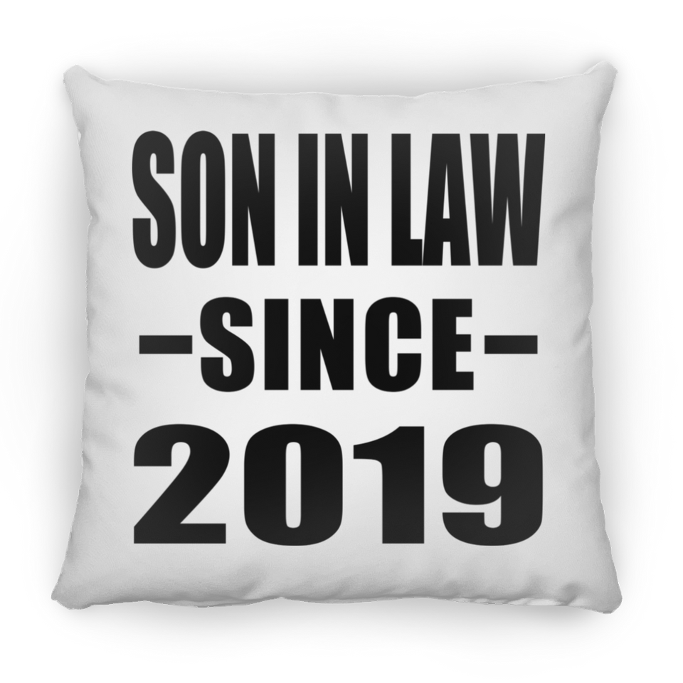 Son In Law Since 2019 - Throw Pillow