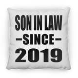 Son In Law Since 2019 - Throw Pillow