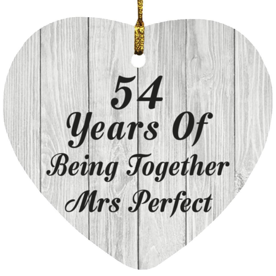 54th Anniversary 54 Years Of Being Mrs Perfect - Heart Ornament F