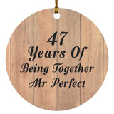 47th Anniversary 47 Years Of Being Mr Perfect - Circle Ornament C