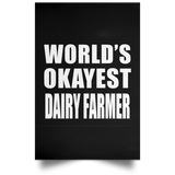 World's Okayest Dairy Farmer - Poster Portrait