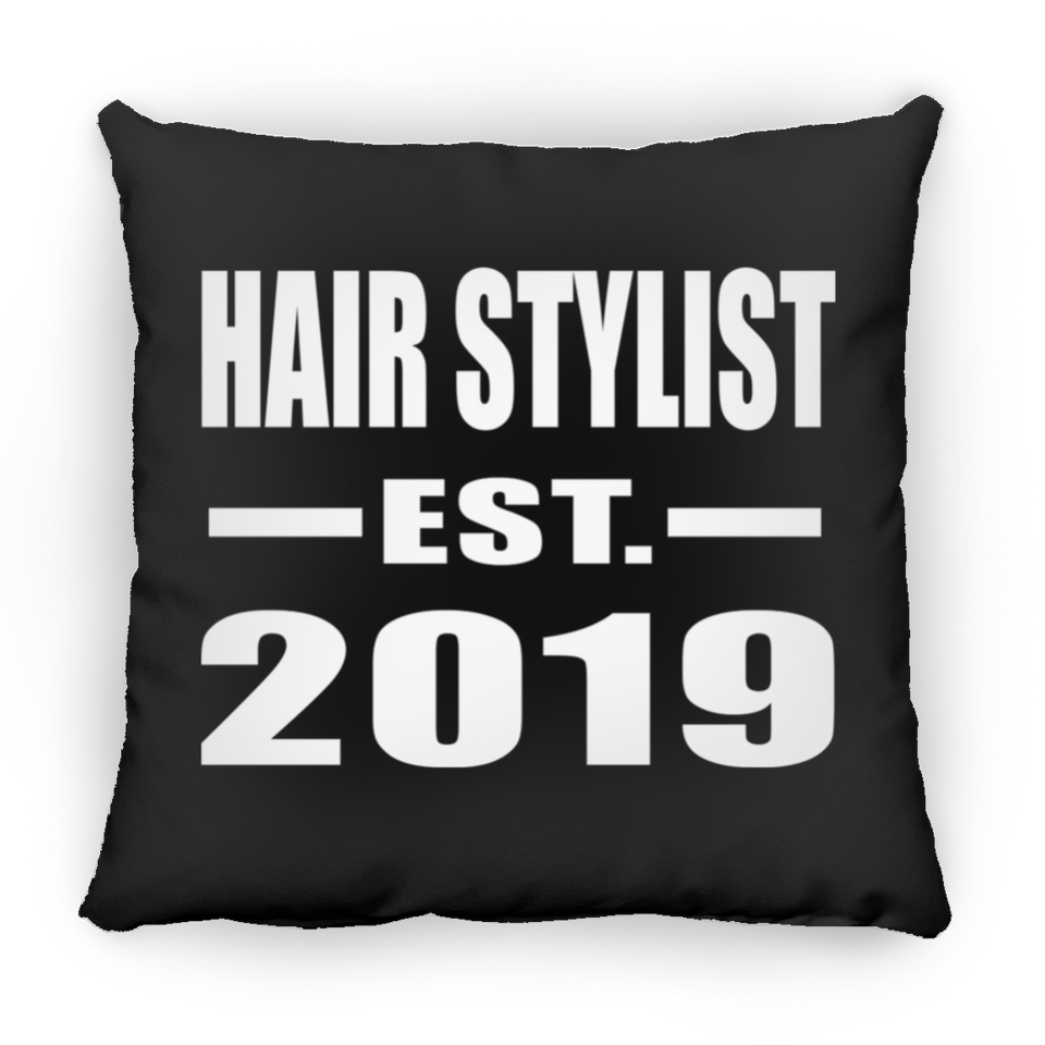 Hair Stylist Established EST. 2019 - Throw Pillow Black