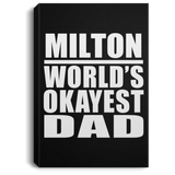 Milton World's Okayest Dad - Canvas Portrait