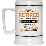 I Am Retired, But Working Full Time To Spoil My Grandkids - Beer Stein