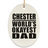 Chester World's Okayest Dad - Oval Ornament