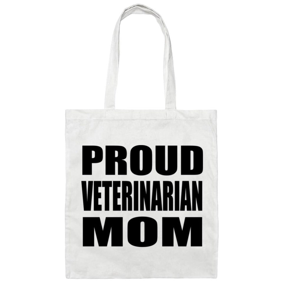 Proud Veterinarian Mom - Tote Bag White