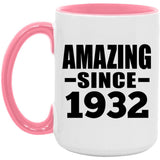 92nd Birthday Amazing Since 1932 - 15oz Accent Mug Pink