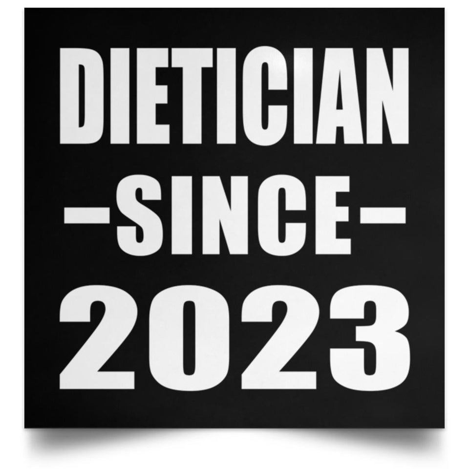 Dietician Since 2023 - Poster Square