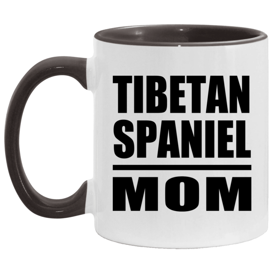 Tibetan Spaniel Mom - 11oz Accent Mug Black