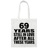 69th Anniversary 69 Years Still In Love After Years - Tote Bag White