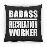 Badass Recreation Worker - Throw Pillow Black