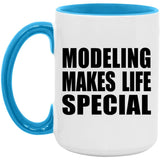 Modeling Makes Life Special - 15oz Accent Mug Blue