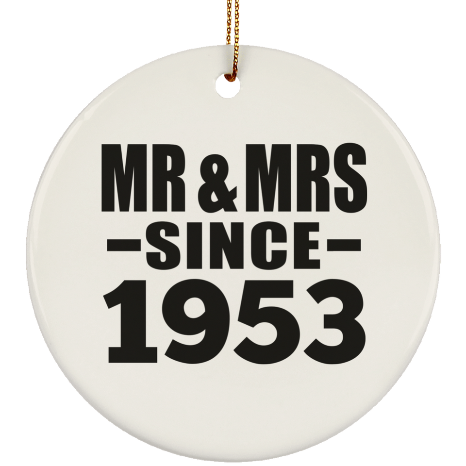 71st Anniversary Mr & Mrs Since 1953 - Circle Ornament