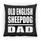 Old English Sheepdog Dad - Throw Pillow Black