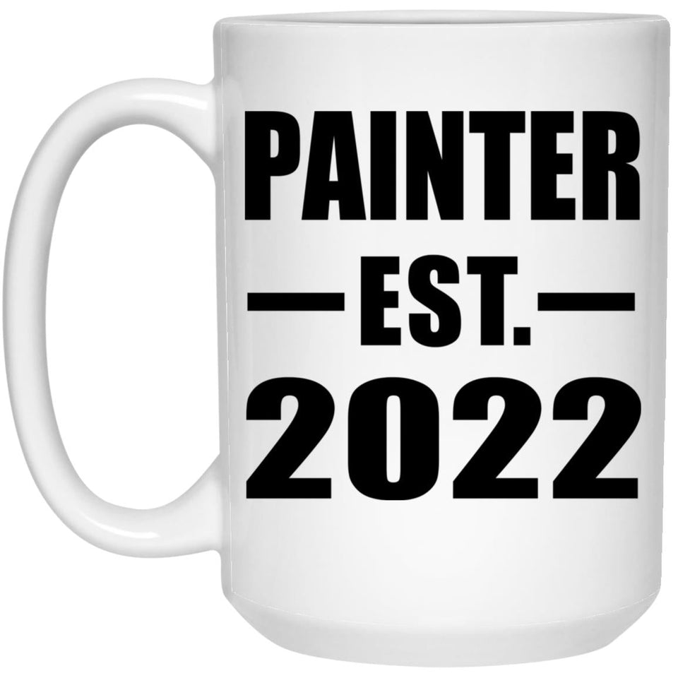 Painter Established EST. 2022 - 15oz Coffee Mug