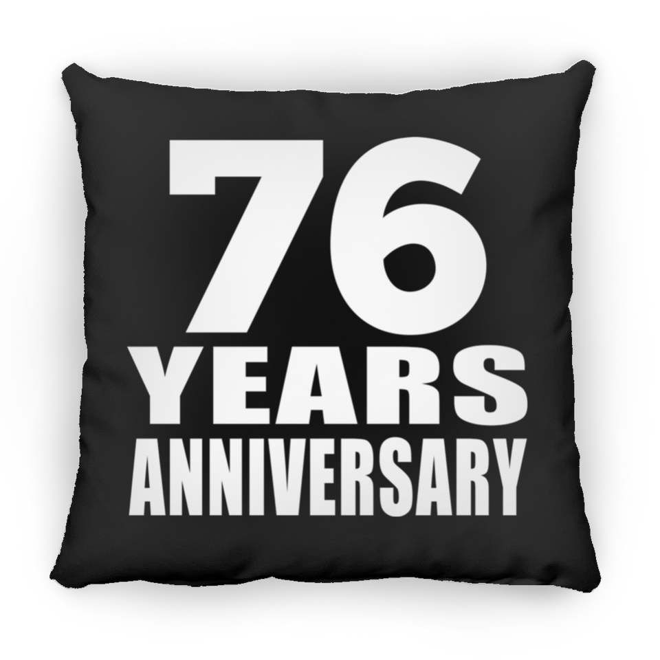 76th Anniversary 76 Years - Throw Pillow Black