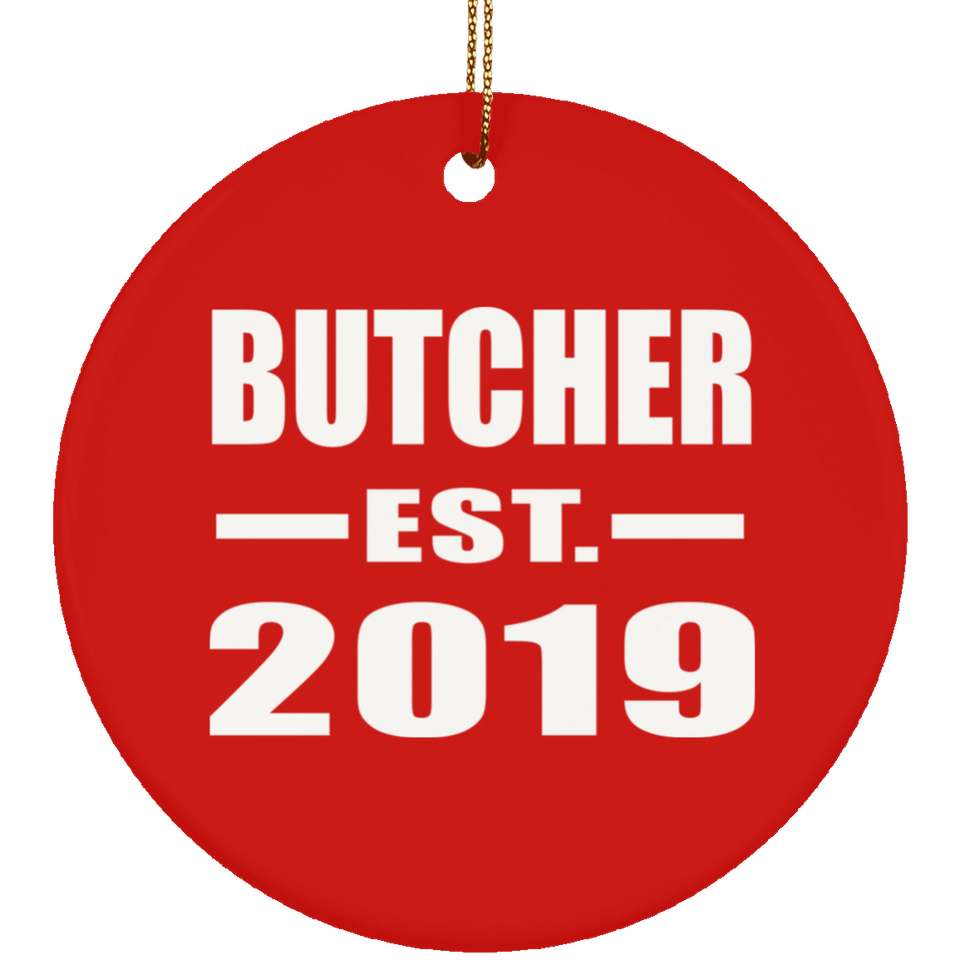 Butcher Established EST. 2019 - Circle Ornament