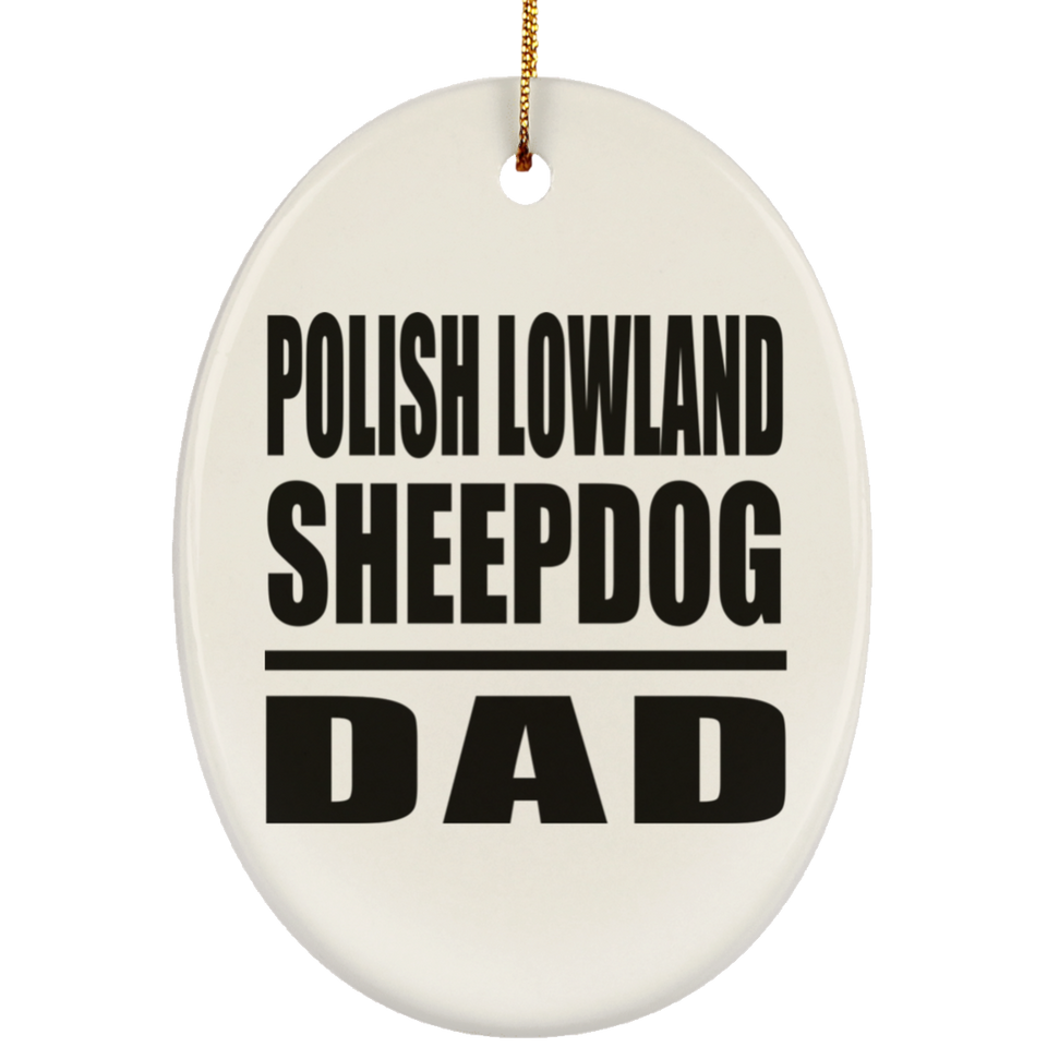 Polish Lowland Sheepdog Dad - Oval Ornament