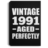 33rd Birthday Vintage 1991 Aged Perfectly - Canvas Portrait