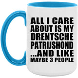 All I Care About Is My Drentsche Patrijshond - 15oz Accent Mug Blue