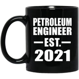 Petroleum Engineer Established EST. 2021 - 11oz Coffee Mug Black