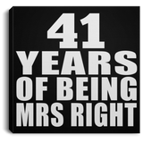 41st Anniversary 41 Years Of Being Mrs Right - Canvas Square