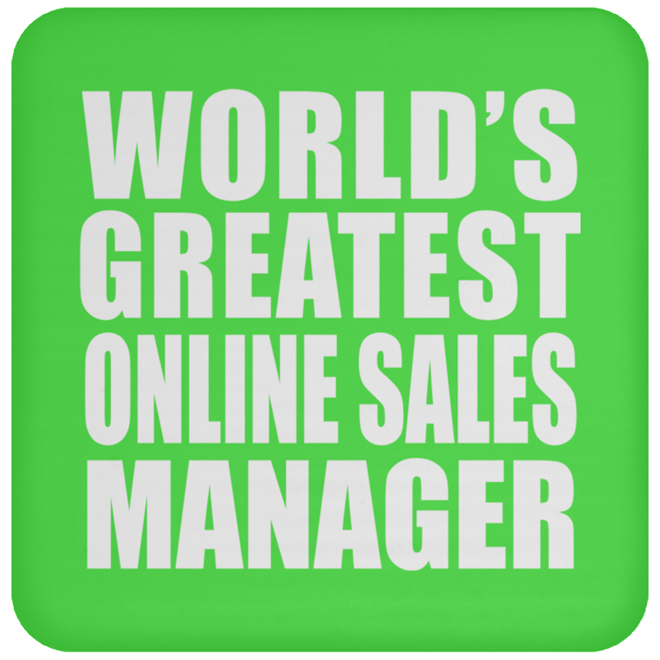 World's Greatest Online Sales Manager - Drink Coaster