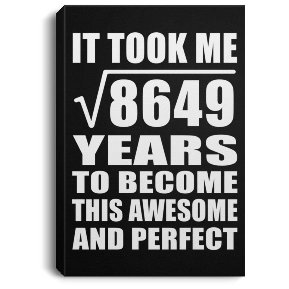 93rd Birthday Took Square Root of 8649 Years To Awesome - Canvas Portrait