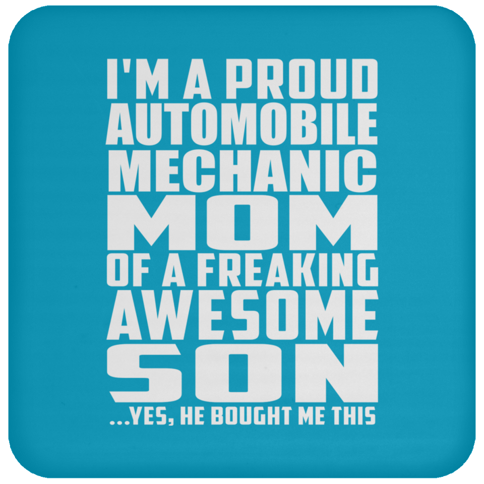 Proud Automobile Mechanic Mom Of Awesome Son - Drink Coaster