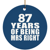 87th Anniversary 87 Years Of Being Mrs Right - Circle Ornament