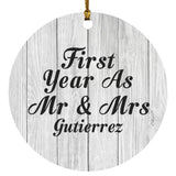 First Year As Mr & Mrs Gutierrez - Circle Ornament F