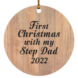 First Christmas With My Step Dad 2022 - Circle Ornament C