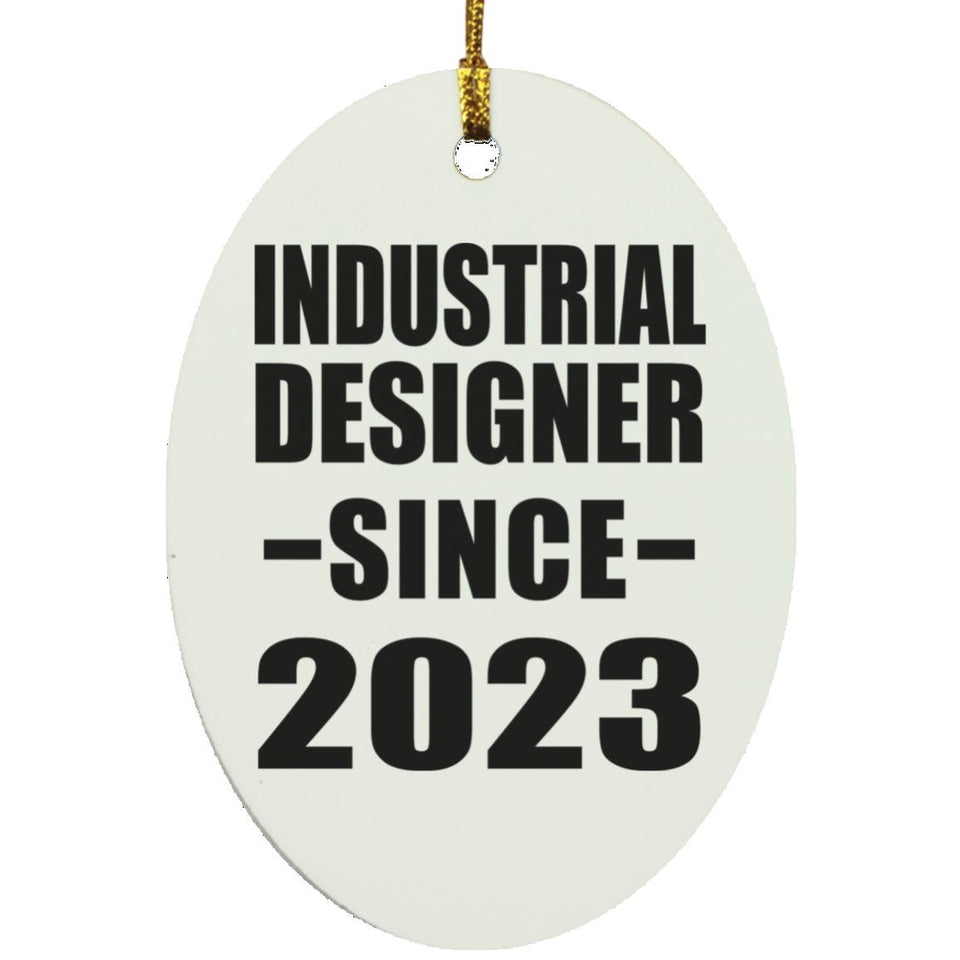 Industrial Designer Since 2023 - Oval Ornament