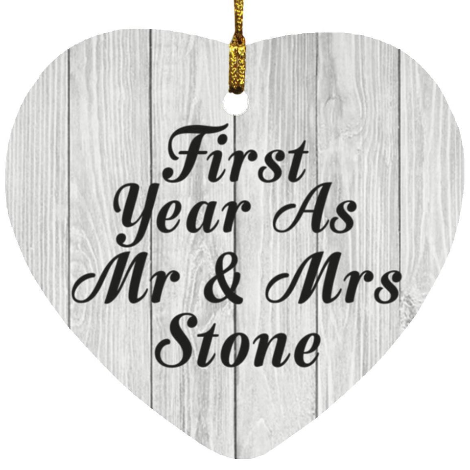 First Year As Mr & Mrs Stone - Heart Ornament F