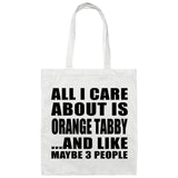 All I Care About Is Orange Tabby - Tote Bag White