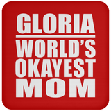 Gloria World's Okayest Mom - Drink Coaster