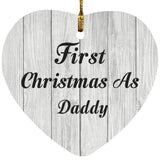 First Christmas As Daddy - Heart Ornament F