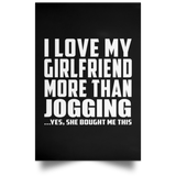 I Love My Girlfriend More Than Jogging - Poster Portrait