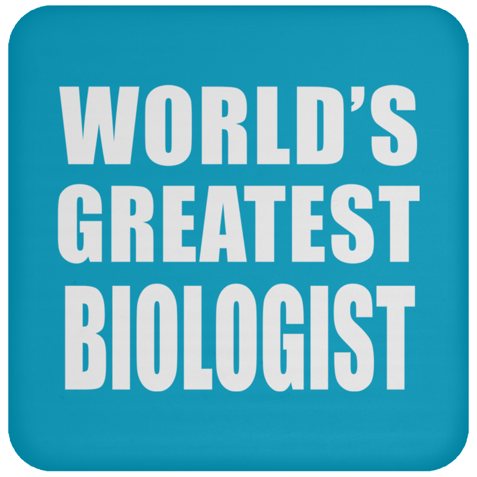 World's Greatest Biologist - Drink Coaster