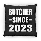 Butcher Since 2023 - Throw Pillow Black