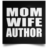 Mom Wife Author - Poster Square