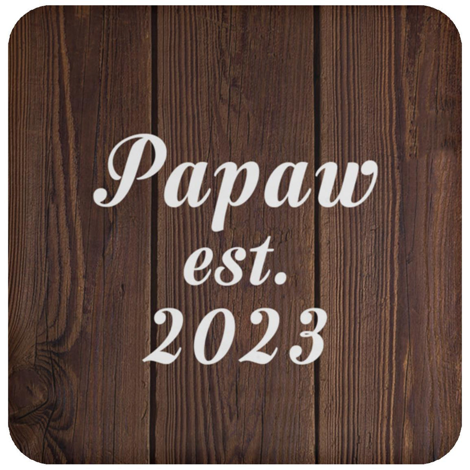 Papaw Established EST. 2023 - Drink Coaster D