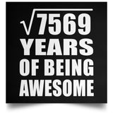 87th Birthday Square Root of 7569 Years of Being Awesome - Poster Square