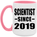 Scientist Since 2019 - 15oz Accent Mug Pink