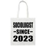 Sociologist Since 2023 - Tote Bag White