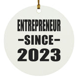 Entrepreneur Since 2023 - Circle Ornament